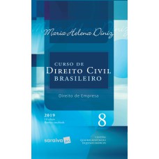 Curso de Direito Civil brasileiro : Direito de empresa   - 11ª edição de 2019