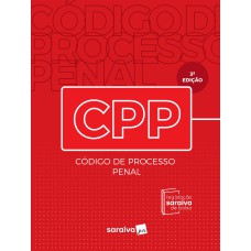 Código de Processo Penal : legislação Saraiva de bolso - 3ª edição de 2018