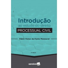 Introdução ao estudo do Direito Processual Civil - 5ª edição de 2020