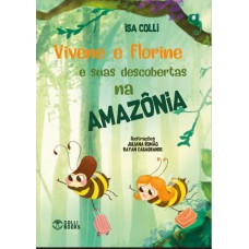 Vivene e Florine e suas aventuras na Amazônia