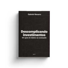 Descomplicando investimentos