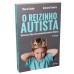 O Reizinho Autista