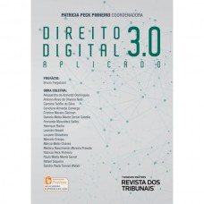 Direito Digital Aplicado 3.0 1Ed