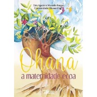 Ohana: a maternidade ecoa