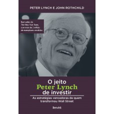 O jeito Peter Lynch de investir