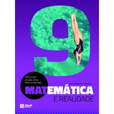 Matemática e realidade - 9º Ano