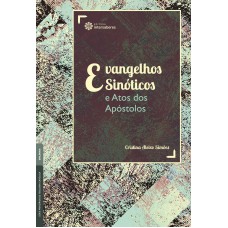 Evangelhos Sinóticos e Atos dos Apóstolos