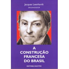 A construção francesa do Brasil