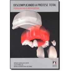 Descomplicando A Protese Total