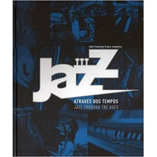 Jazz Atraves Dos Tempos