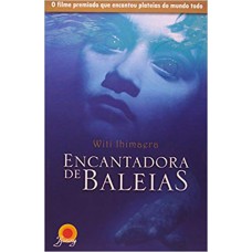 ENCANTADORA DE BALEIAS