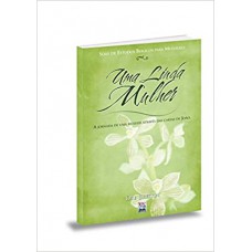 Uma Linda Mulher - Serie De Estudos Biblicos Para Mulheres