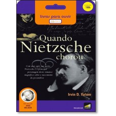 Quando Nietzsche Chorou - Audio Livro
