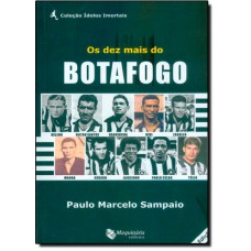 Os Dez Mais Do Botafogo
