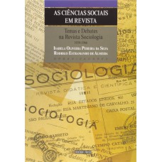 A ciência social em revista : Temas e debates ba revista sociologia: 1939-1966