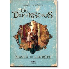 Defensores: Museu De Ladroes - Livro 1, Os