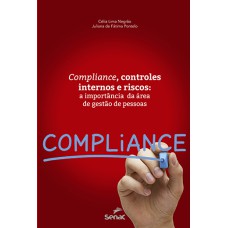 Compliance, controles internos e riscos
