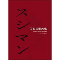 O sushiman manual prático ilustrado