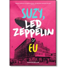 Suzy, Led Zeppelin E Eu