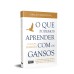 O que podemos aprender com os gansos