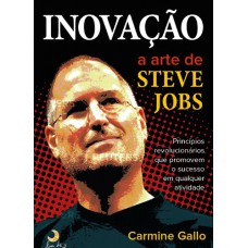 Inovação - a arte de Steve Jobs
