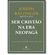 Ser cristão na era neopagã