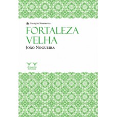 Fortaleza velha