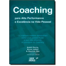 Coaching Para Alta Performance E Excelencia Na Vida Pessoal