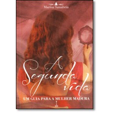 Segunda Vida, A