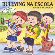Bullying na escola: Agressão física