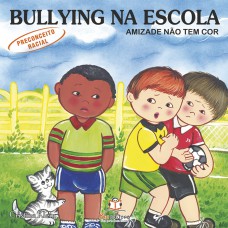 Bullying na escola: Preconceito racial