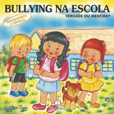 Bullying na escola: Maledicência e fofocas