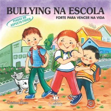 Bullying na escola: Piadas do aspecto físico