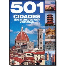 501 Cidades Que Merecem Ser Visitadas