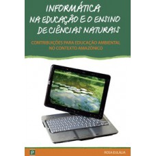 Informática na educação e o ensino de ciências naturais
