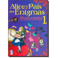 Alice No Pais Dos Enigmas - Vol. 1