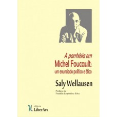 A parrhésia em Michel Foucault