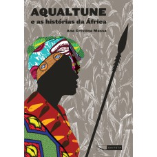 Aqualtune e as histórias da África