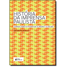 Historia Da Imprensa Paulista