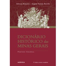 Dicionário histórico das Minas Gerais - Período colonial
