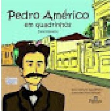 Pedro Américo - Em Quadrinhos - Primeira Leitura