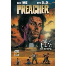Preacher vol. 2 – até o fim do mundo