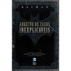 Batman: arquivo de casos inexplicáveis