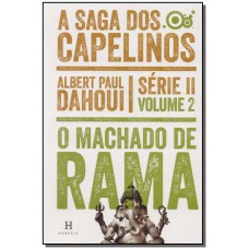 Machado De Rama, O (A Saga Dos Capelinos - Vol. 2)