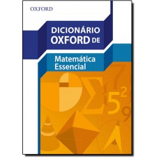 Dicionario Oxford De Matematica Essencial