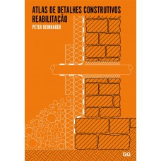 Atlas de detalhes construtivos reabilitação