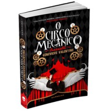 O Circo Mecânico Tresaulti - Classic edition
