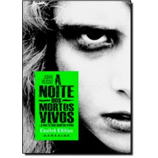 Noite Dos Mortos Vivos, A - Limited Edition
