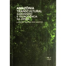 Amazônia transcultural