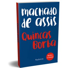 Quincas Borba - Machado de Assis